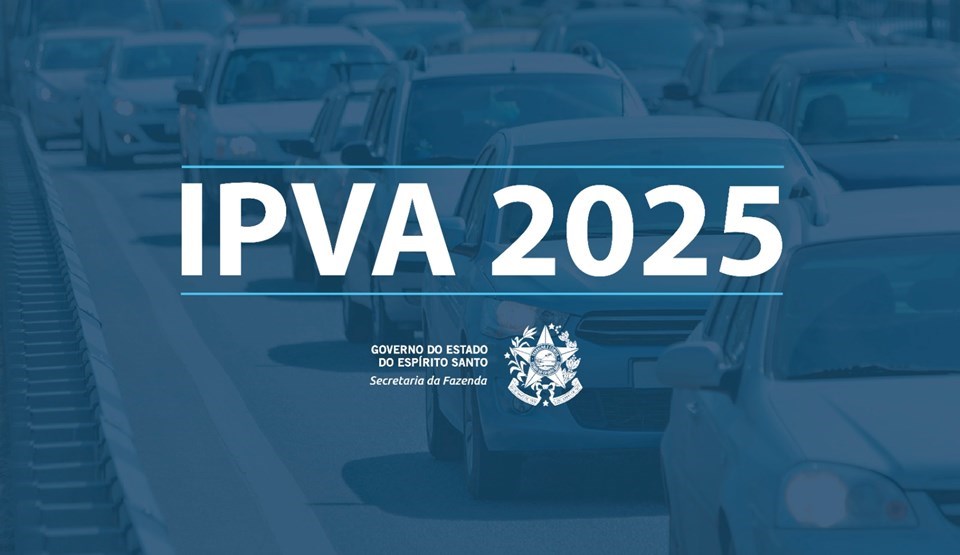Governo ES Calendário de pagamento do IPVA 2025 é definido